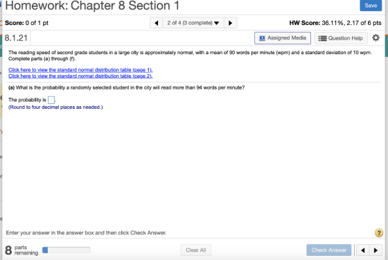 Homework: Chapter 8 Section 1 Save 2 of 4 (3 complete) HW Score: 36.11%, 2.17 of 6 pts Score: 0 of 1 pt 8.1.21 Assigned Media