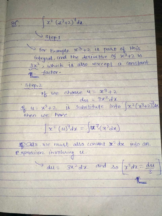 S x² x2 (2x3+2)da t Step 2 for example 3+2 is part of this integral, and the derivative of x²+2 is 3x?, which is also excep