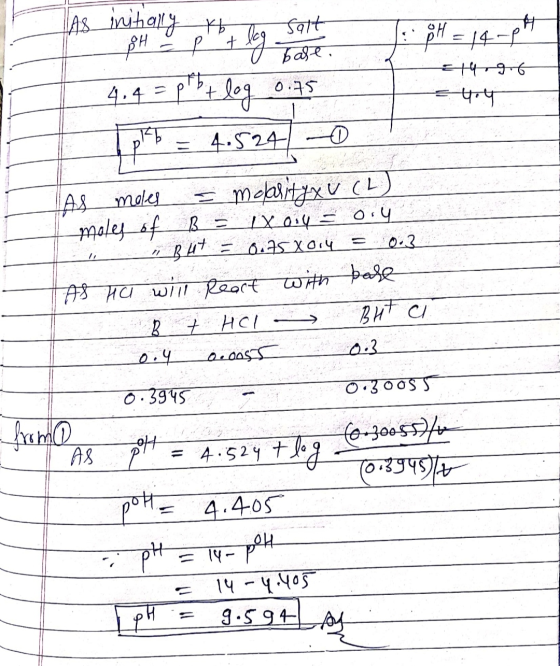 T: H = 14-pt As initially A babe 4.4 = pth+log 0.75 1 p = 4.524 0 14.9.6 = पाप TAS moles = mclarityxu (L) I moles of B = 1x01