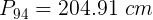 \large P_{94}= 204.91\ cm