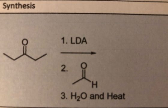 Synthesis 1. LDA 요 2. 2 요 H 3. H2O and Heat