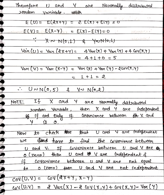 Noumally distuileuted and Nre Handom Vorriable 2. Etx)t Ety) EtaxFyJ E(x) ECY)- O ECV)=ECX-Y). YoNtort Va (u) Var (2x+y)= 4 V