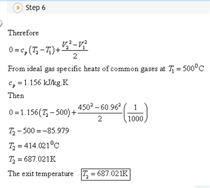 Step 6 Therefore (12-21 ) From ideal gas specific heats of common gases at c,1.156 kJ/kg K Then 0 = 1.156(7-500)+ 72-500-85.