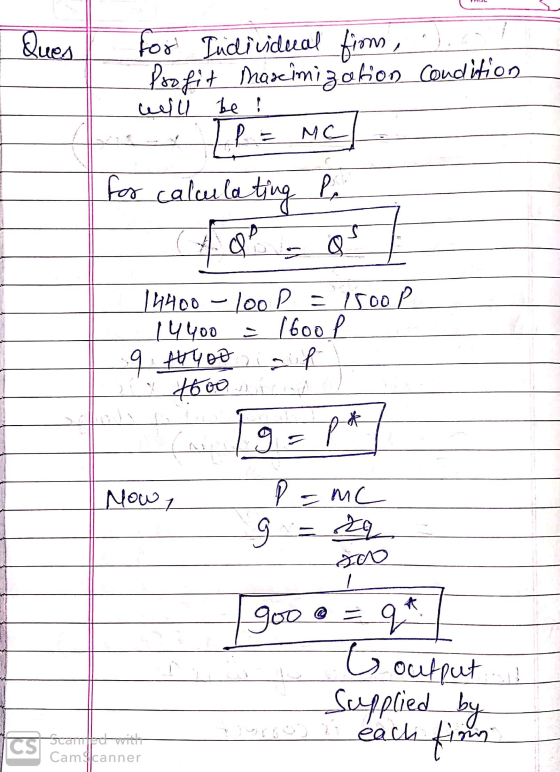 Ques for Individual from,.). 6. Profit marimization condition well be ! E IRE MC for calculating Pa 14400 - 100 P = 1500 P 14