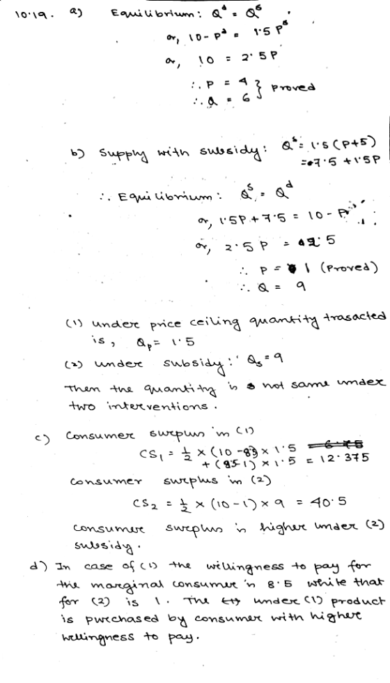 1019. a) Equilibrium: Q² = Q . or, 10-pd. spor a, !0 = 3:5P ::P=4 } proved . .a.65 proved b) supply with subsidy: Q*: 15CP+5