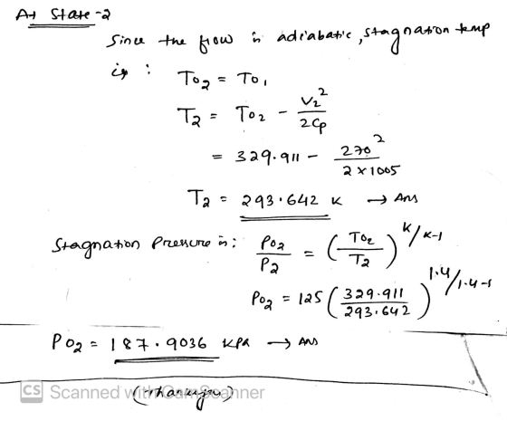 At state-2 ation temp since the frow in adiabatic, stagnation : Тоа 2. Та : То, vz² То, 2 е 3a9:41 - 2 2 2Х 165 Та 243 •642 к