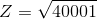 Z=\sqrt{40001}