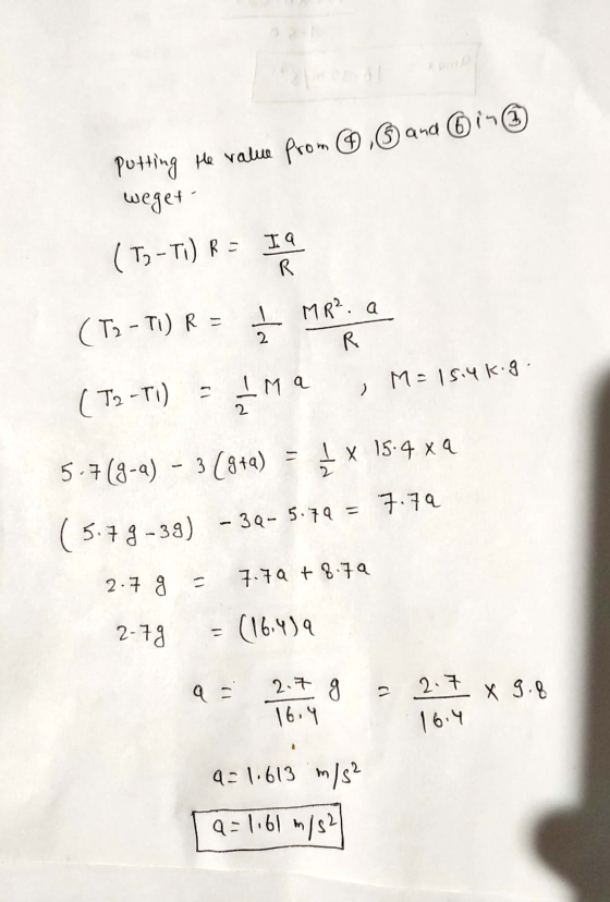 ② ,6 and 6 in ③ putting the value from weget (T) - Ti) Rate (T) - TI) R = Į MR?: a (T2-T1) = Ima , M = 15.4k.g. 5-7(9-0) - 3