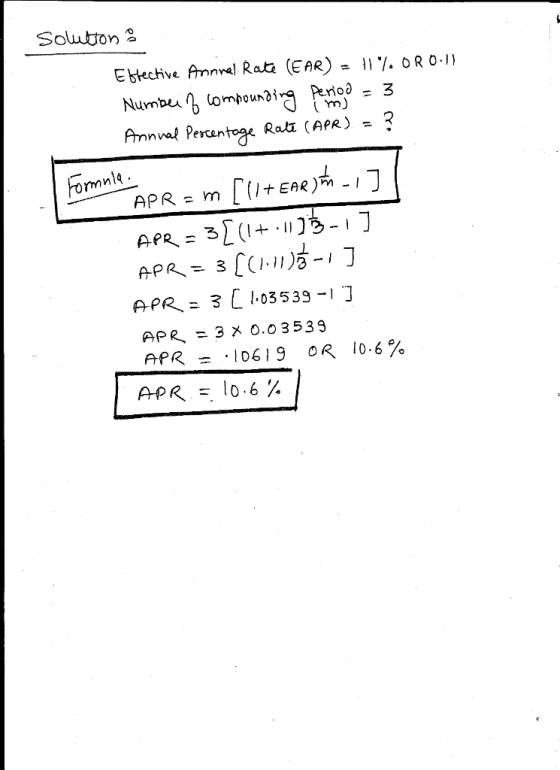 Solution Ebtechve Annal Rat (EAR) /. oROI hnnvel Penantog Rada (APR) -? 14 APR- 3 C103539-1 APR 3 x 0.03539 APR= .10619 OR 10