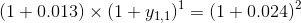 (1 + 0.013) x (1 + 91.1) = (1 +0.024)