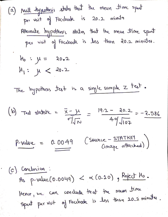 20.2 minutes (2) Hull hy nothesis states that the mean time spent per usit of Facebook is Alternate hypothesis states that th
