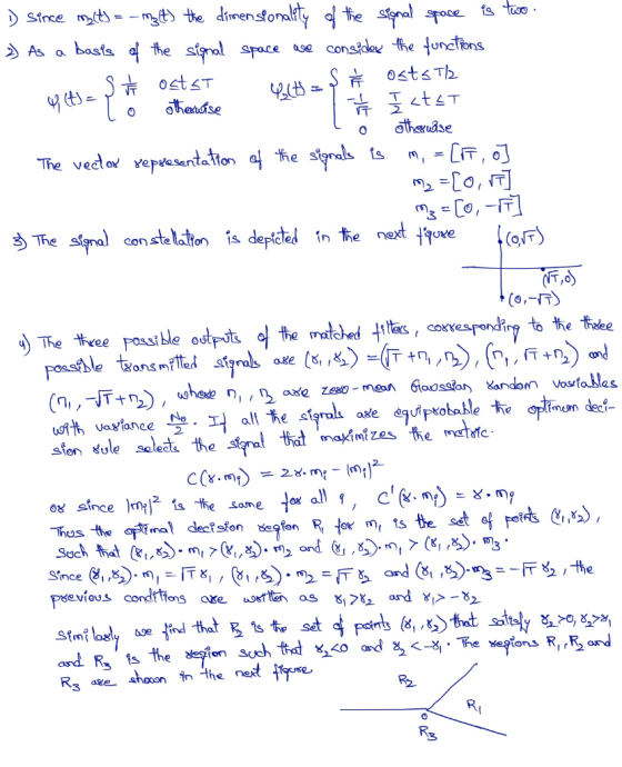 I since malty = - malt) the dimensionality of the signal space is two. 2) As a basis of the signal space we consider the func