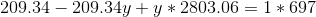209.34-209.34y+y*2803.06=1*697