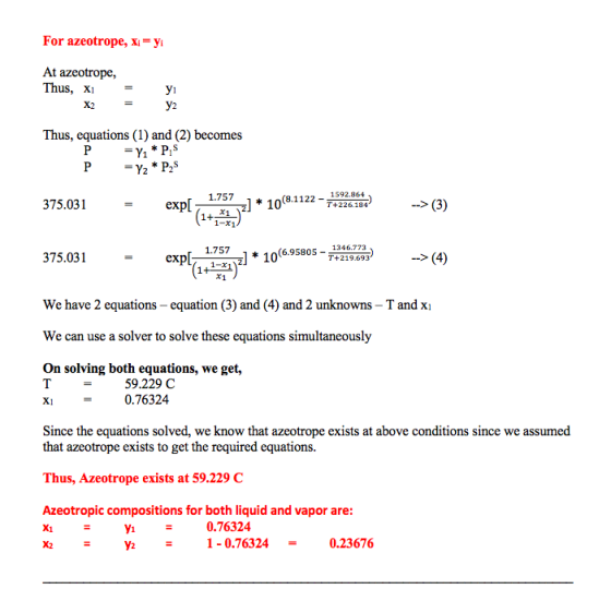 For azeotrope, Xi = Yi At azeotrope, Thus, X X2 = = yi y2 Thus, equations (1) and (2) becomes P = Y1* PS P = Yz * P28 375.031