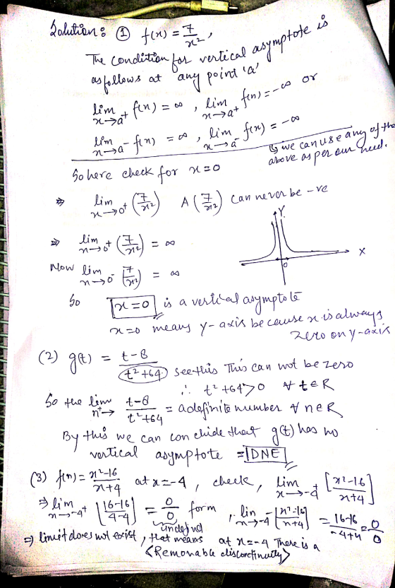 Solutions ☺ f(n) = I The condition for vertical. x² asymptole is as follows at any point a fens=-co lim x at nat lim =w, li