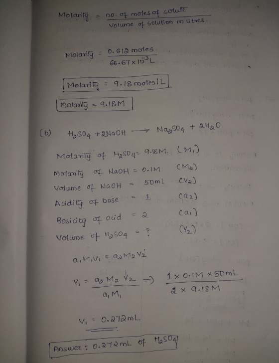 Molanilg no. of moles of solute Volume of solution in litres. Molarily 0.612 moles 66.67× 103 L Molarity 9.18 molesIL motaril