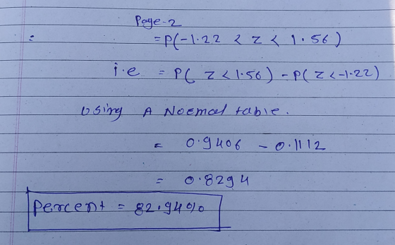 Рече -2 - PC - 122 7 4 1. S6 ) ie - PC 7 < 1:56 ) - P( z4-1-22 ) using A Noemal table. og Lo6 е. |1 12 •829 и percent 82 94