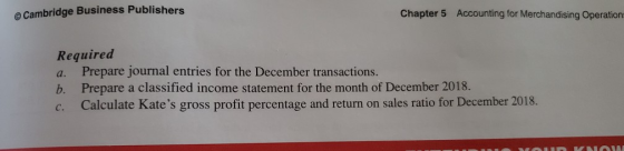 © Cambridge Business Publishers Chapter 5 Accounting for Merchandising Operation Required a. Prepare journal entries for the