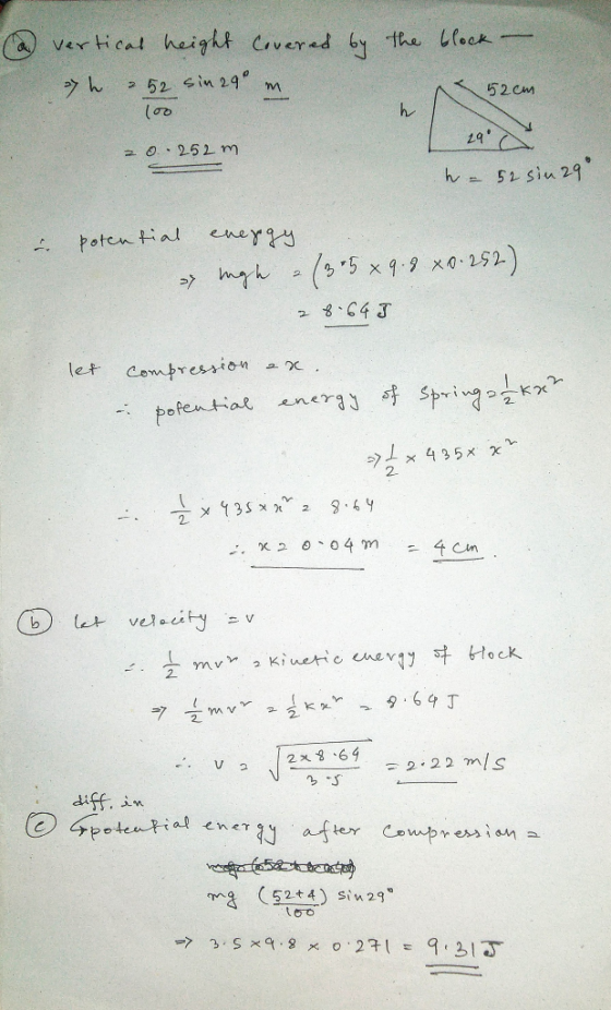 block - @ vertical height covered by the 7h 52 sim 290 m 52cm 100 29 20.252 m h= 52 sin 29 & potential energy ingh a (3 59.8