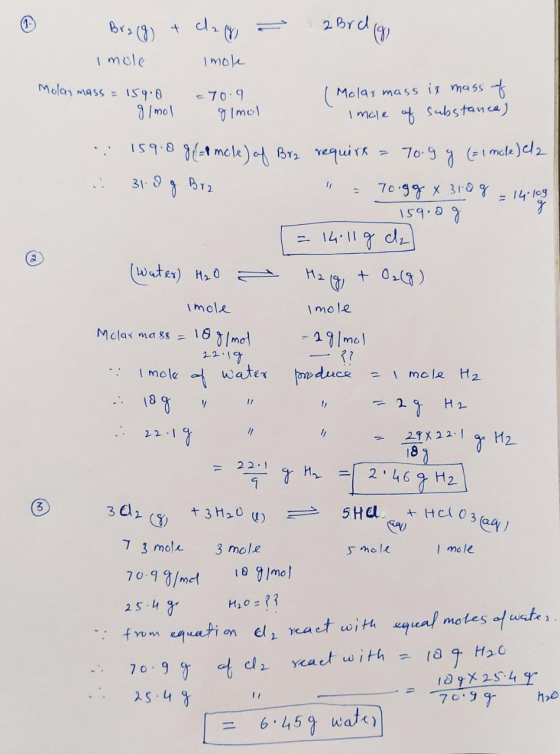 6 Bra(g) + ca g Imole Imole = 2 Brd og Mola, mass = 159.0 g/mol - 70.9 qlmol ( Molar mass is mass of Imole of substance) 159.
