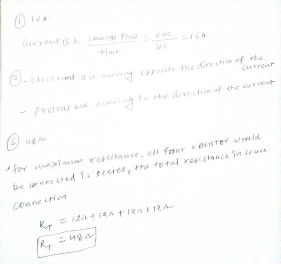 (1) 16A - 16A Current It Change flow time = 6nc и с electrons are moring opposite are moring opposite the direction of the ce