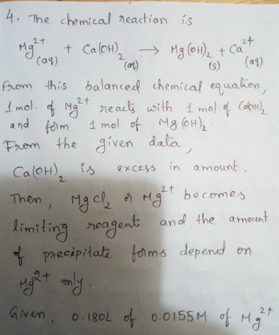 4. The chemical reaction is Mgent CaOH Mg(OH)₂ + cart (29) 209) (5) lap from this balanced chemical equation, Imol of Might r