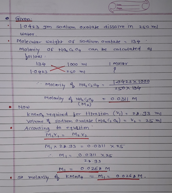 Data Page Siven: a423 gm sodium axalate dissolIve in 250 ml Water Malecular weight of sodium oxalate 13 4p alculated Molaay o