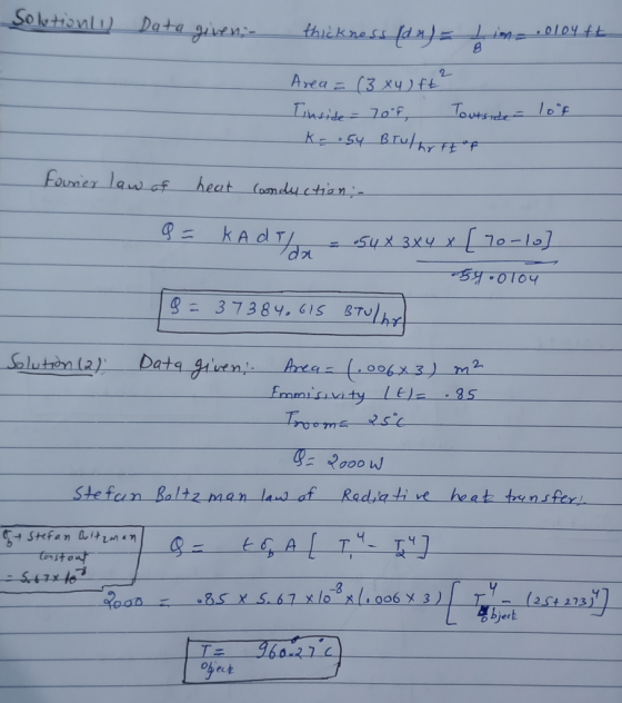 Solutionli) Data given; thickness (da) - lino104 tt Area = (3x4 ) ft Tinside - 70f, Toutside- -- K-54 Brulhyttur lor Fourier