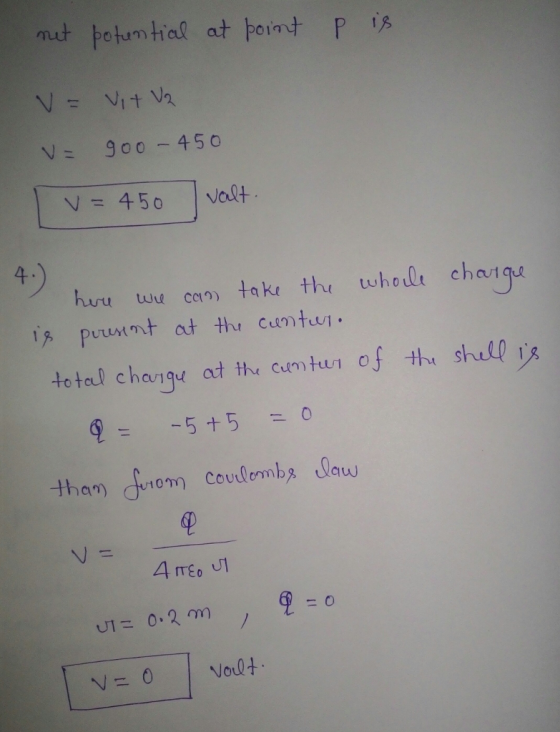 nut potuntial at point P 1,8 V = 450 | Valt huu we ca take the wholt chariqu Hotel changu at the eumtur of thu shul