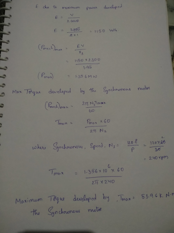 E due to maximum power developed E = 2. coso 2800 = 1150 volte 2x (Pmech) man EV Xg 1150 x 2300 1.95 (Pman) 1.356M W Max Torq