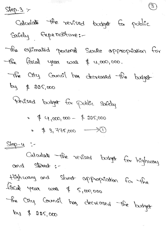 3 Step.3: Calculate the revised budget for public Safely fependiture:- The estimated personal personal Service appropriation