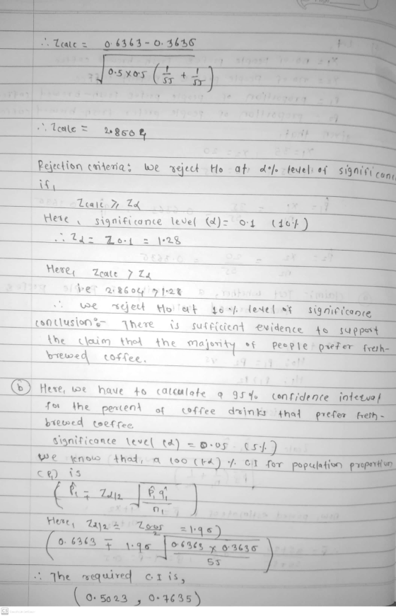 iZcale = 0.6363-0.3636 0.5X05 + SJ .: 7 calo = 208564 Rejection criteria: We reject Ho at d% level of significanca Zeale 7 Za