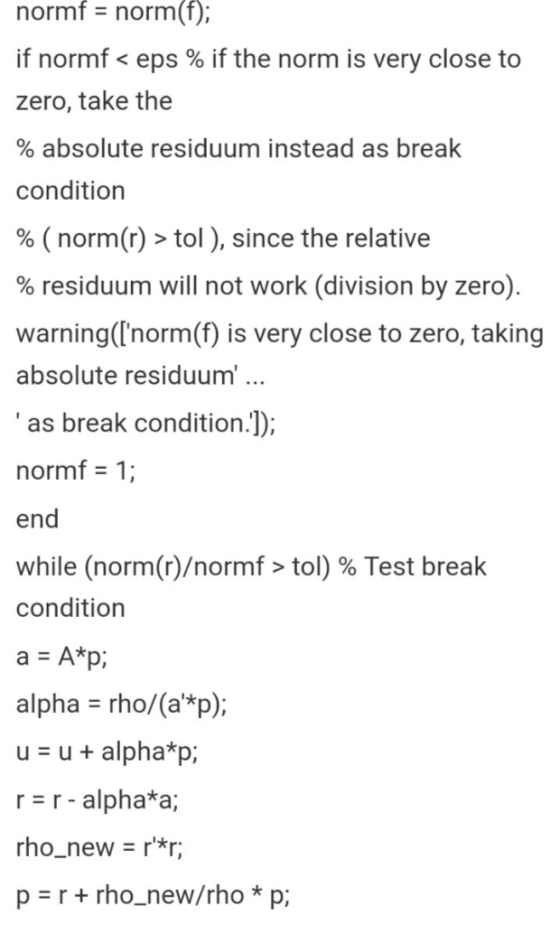normf- norm(f) if normf < eps % if the norm is very close to zero, take the % absolute residuum instead as break condition %