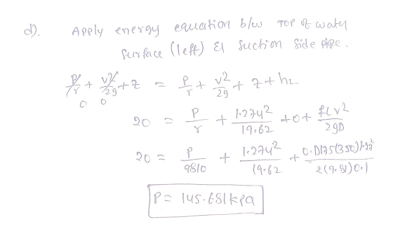Apply 1 energy equation bleu TOP of water surface (left) El Suction side pire. f + hotz a ft 2 st athu 1.2742 flv2 290 19.60