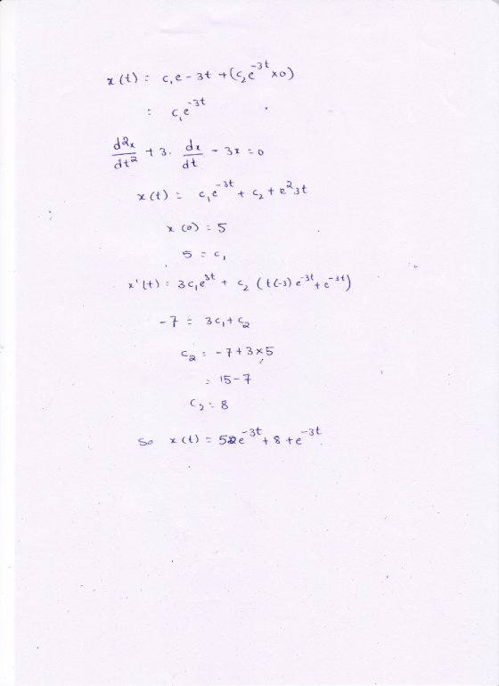 -30 a(t): ce-3t+sexo 31-0 dta + 3. x(t) = cest + ca tehzt x (0) = 5 5:6, x(t) = 3c, est + s (+(-3) e 3t to - 7 = 30, + Ca :
