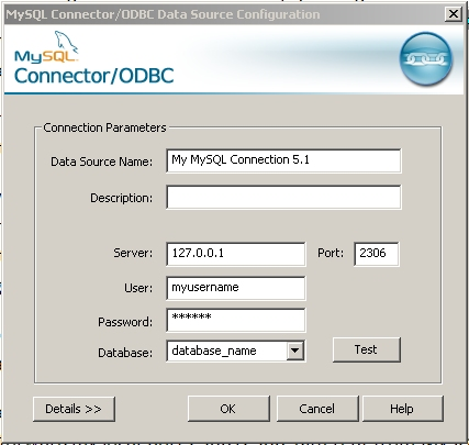 MySQL Connector /ODBC Data Source Configuration MySQU Connector/ODBC Connection Parameters Data Source Name: My MySQL Connection 5.1 Description: Server127.0.0.1 Port: 2306 User: myusername Password: Database: database_name Test DetalsOXeleb Cance