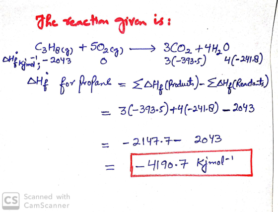 The reaction given is: C3 Hocgi → 3C02 +4420 3(-393.5) 4(-241-8) Ha kimo; olm 2043 shes for profane - Echip (product)- EDHE[R