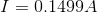 I=0.1499 A