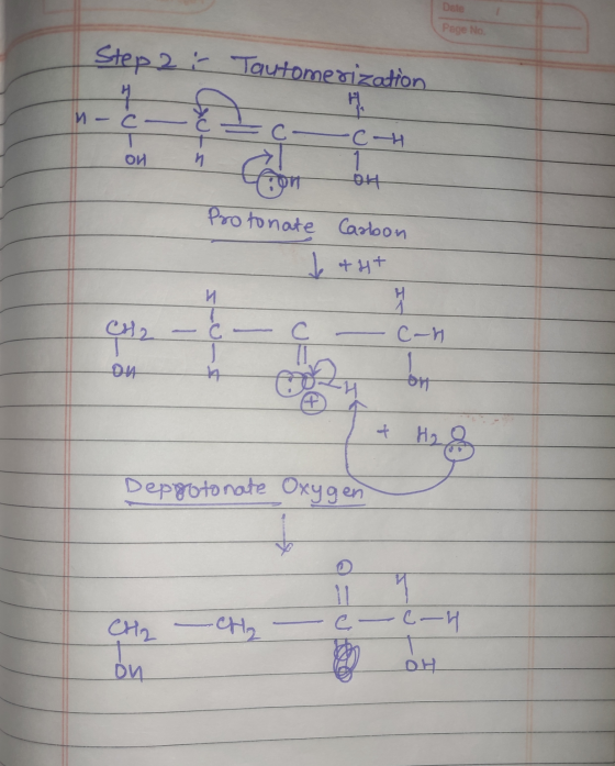 Date Page No. Step 2: Tautomerization 4 H И - С — С. -CH on n 1 fon 04 Protonate Carbon de +4+ И И CH2 с С C-H - Фи h on + H₂