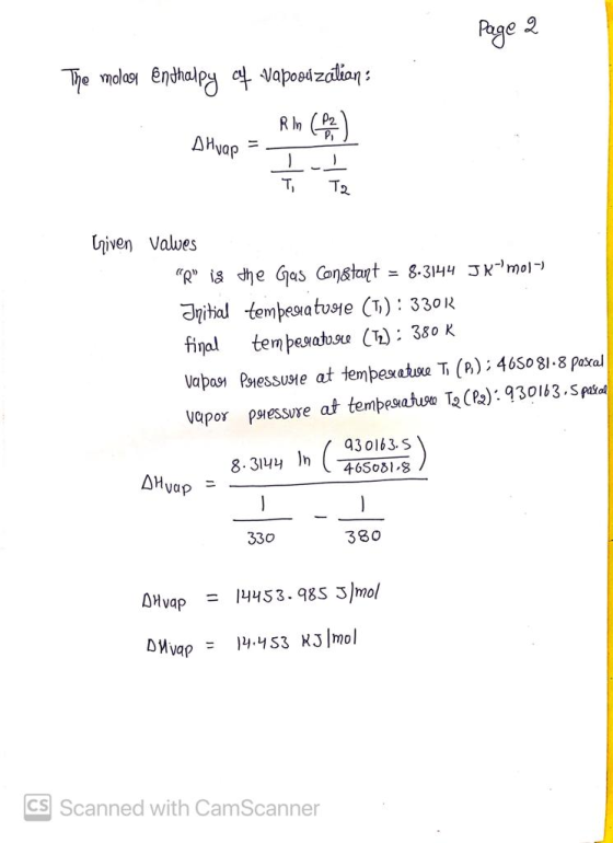 Page 2 The molag Enthalpy c4 vaposúzatian: - Rin (P2) I A Hvap Г. Т. Given Vales R is the Gas Constant = 8.3144 Jx-mol =)