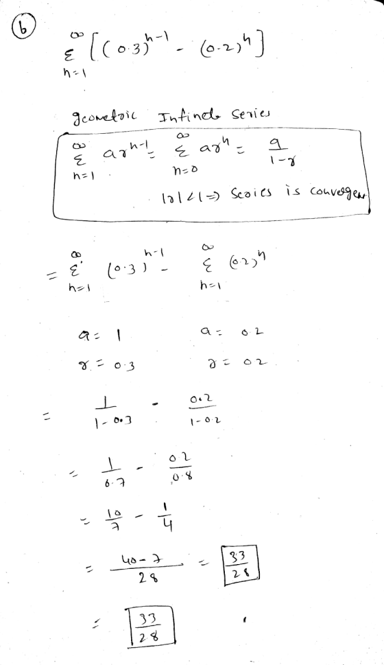- & ((0.37h-1 (0-21h n=1 geometric . Infinet series {agh agh a 1-7 E n=o h=1 10121-) Scoils is convergent h-1 { (62) (0:3) -