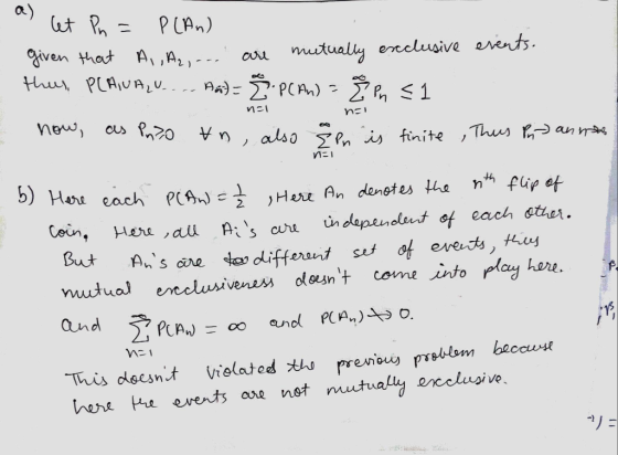 iven that A, ,A2,- mtually erclusive evets au new o o n, also P is finite But As are ao differant venss dlesnt come into pla