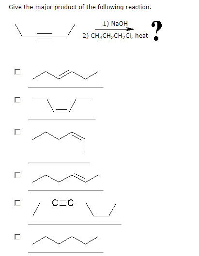 Give the major product of the following reaction. 1) NaOH 2) CH3CH2CH2CI, heat w ~ ron
