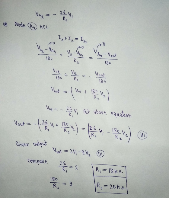 Vog= - 26 Node (Ay) KEL Izt Iz = Ihr do u R2 180 X Vox = - 26 V put above equation Vout= - Ca ke) - van va) m Given output co