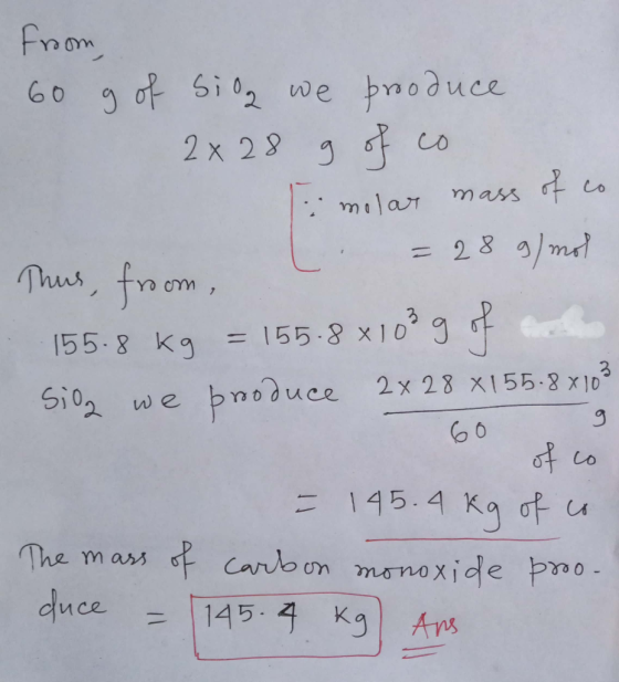 from, Go osio, wе bnодиса 2x28 g of co molar mass of co- Thus, from L = 28 g) mot 155.8 kg = 155.8 x103 g of een Sieg we prod
