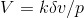 V=k\delta v/p