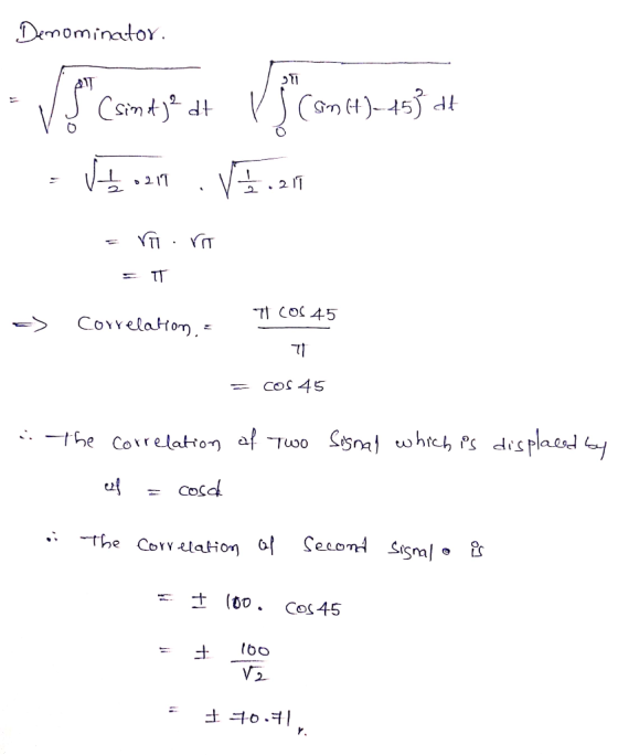 Demominator. (Gt)45 d Csimt dt いて 71 CO 45 CoNvelatton COS 45 dis plaed Sisna whrch Ps he Covrelation af Two Cosd Secon Sisna