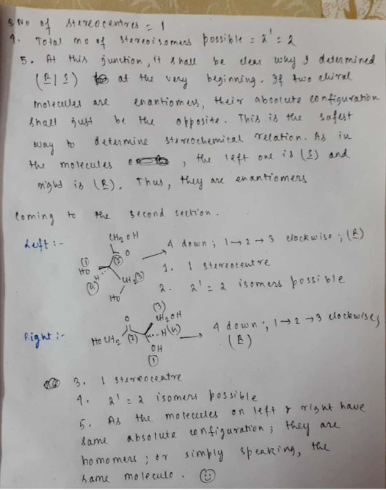 B No of stereo centres al 9. Total mo of stereoisomers possible = 2:2 5. At this junction, it shall be clear why I determined