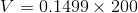 V=0.1499\times200