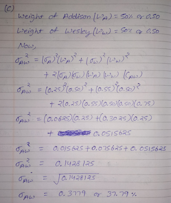 (C) weight of Addison IWA) = 50% g 0.50 Weight of Wesley (WW) = 50% of 0.50 Now, JAW = (JA WA + 10w how? + 210A low WA (WW) (